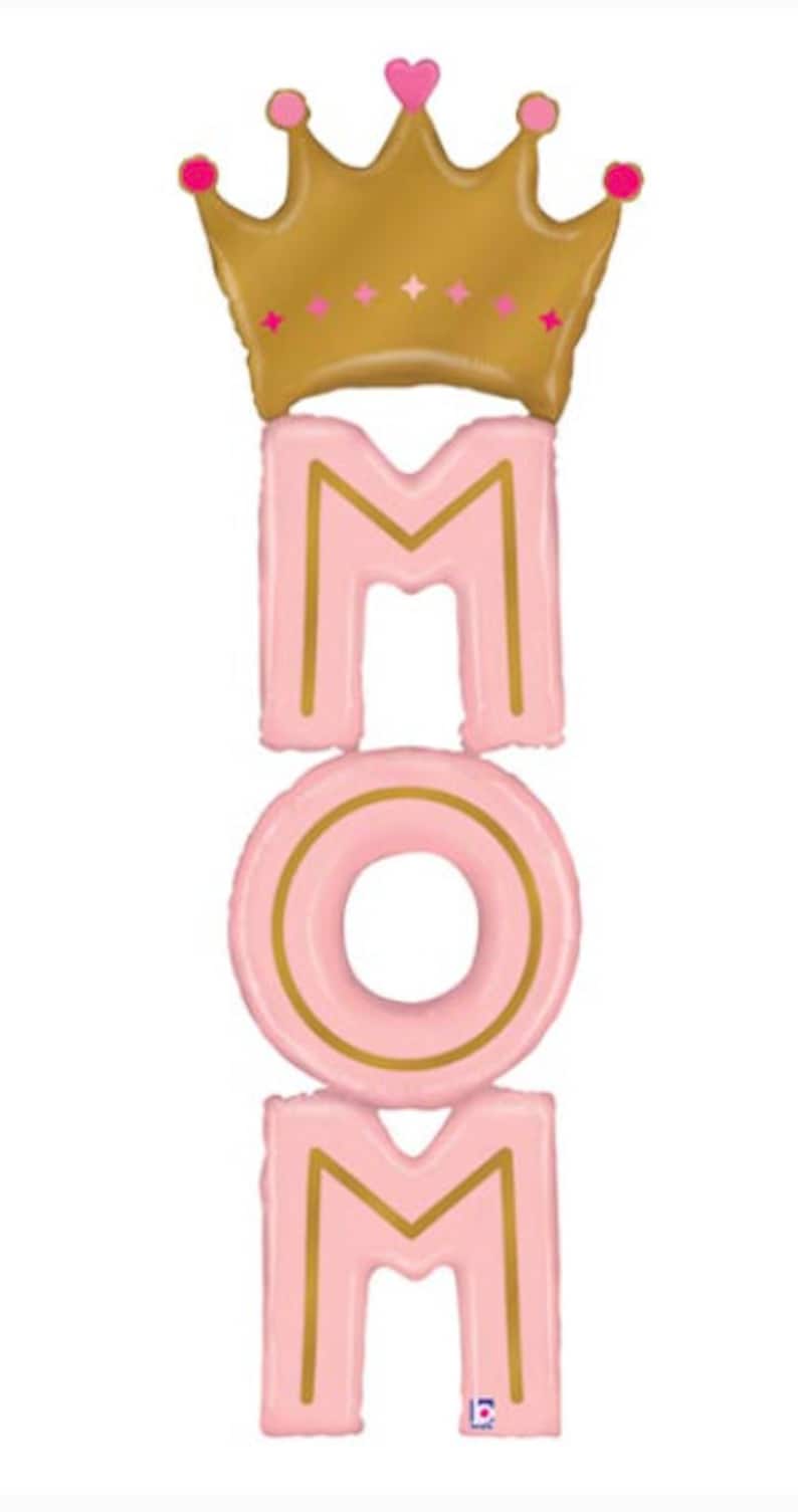 MOM IN PINK WITH GOLD CROWN LASTBALLOON BALLOONS DELIVERY GIFT VERDUN BEIRUT